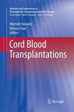 Cord Blood Transplantations de Mitchell Horwitz