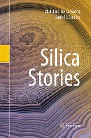 Silica Stories de Christina De La Rocha