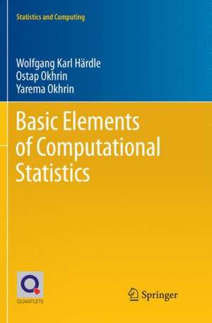 Basic Elements of Computational Statistics de Wolfgang Karl Härdle