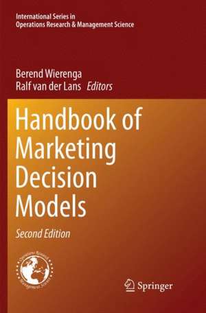 Handbook of Marketing Decision Models de Berend Wierenga