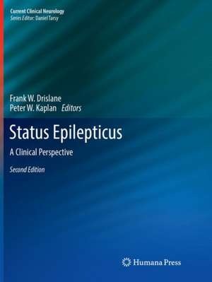 Status Epilepticus: A Clinical Perspective de Frank W. Drislane