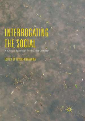 Interrogating the Social de Fuyuki Kurasawa
