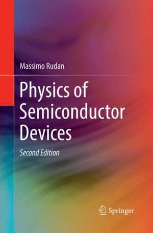 Physics of Semiconductor Devices de Massimo Rudan