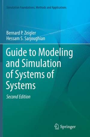 Guide to Modeling and Simulation of Systems of Systems de Bernard P. Zeigler