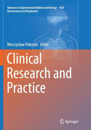 Clinical Research and Practice de Mieczyslaw Pokorski