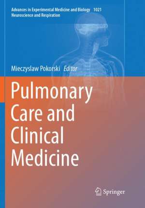 Pulmonary Care and Clinical Medicine de Mieczyslaw Pokorski