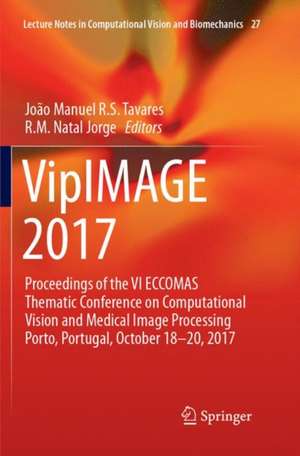 VipIMAGE 2017 de João Manuel R. S. Tavares