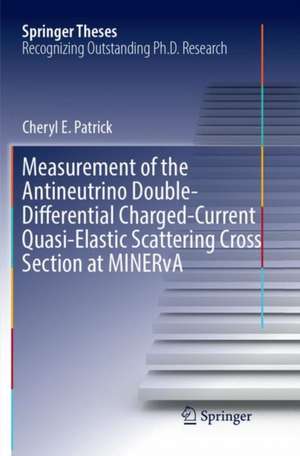 Measurement of the Antineutrino Double-Differential Charged-Current Quasi-Elastic Scattering Cross Section at MINERvA de Cheryl E. Patrick