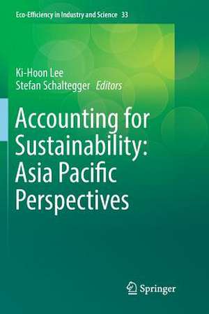 Accounting for Sustainability: Asia Pacific Perspectives de Ki-hoon Lee