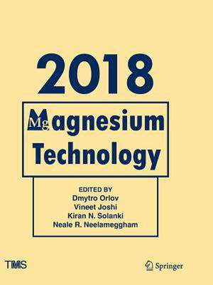 Magnesium Technology 2018 de Dmytro Orlov