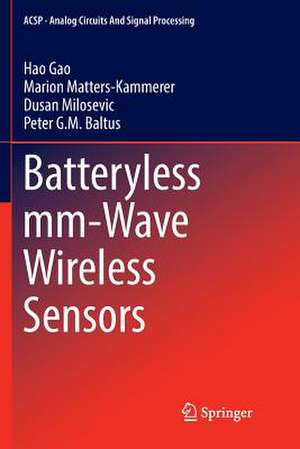 Batteryless mm-Wave Wireless Sensors de Hao Gao