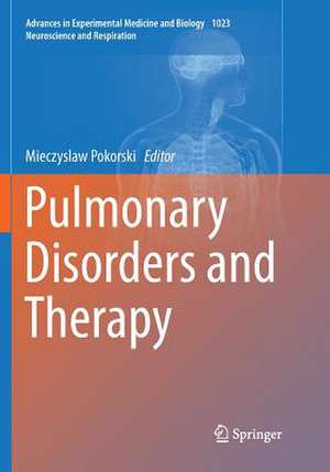 Pulmonary Disorders and Therapy de Mieczyslaw Pokorski