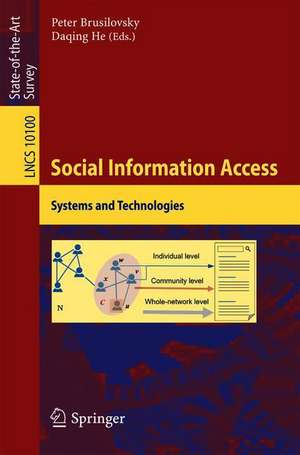 Social Information Access: Systems and Technologies de Peter Brusilovsky