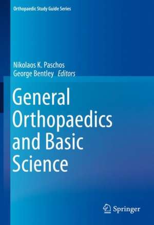 General Orthopaedics and Basic Science de Nikolaos K. Paschos