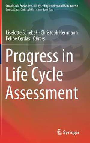 Progress in Life Cycle Assessment de Liselotte Schebek