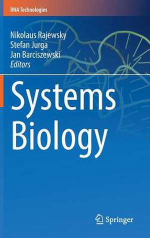 Systems Biology de Nikolaus Rajewsky