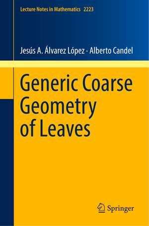 Generic Coarse Geometry of Leaves de Jesús A. Álvarez López