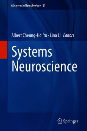 Systems Neuroscience de Albert Cheung-Hoi Yu