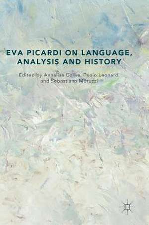 Eva Picardi on Language, Analysis and History de Annalisa Coliva