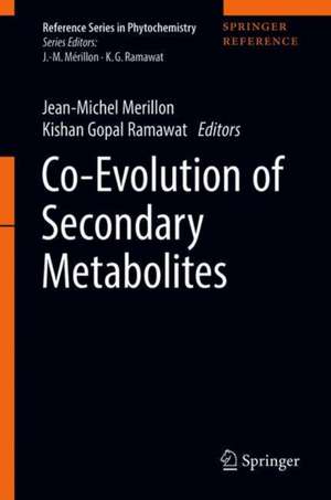 Co-Evolution of Secondary Metabolites de Jean-Michel Mérillon