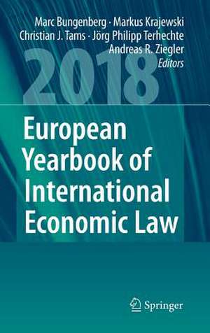 European Yearbook of International Economic Law 2018 de Marc Bungenberg