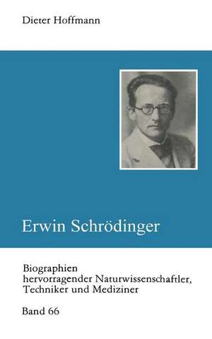 Erwin Schrödinger de Dieter Hoffmann