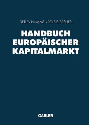 Handbuch Europäischer Kapitalmarkt de Detlev Hummel