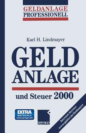 Geldanlage und Steuer 2000 de Karl H. Lindmayer