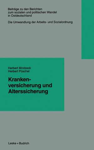 Krankenversicherung und Alterssicherung de Herbert Mrotzeck