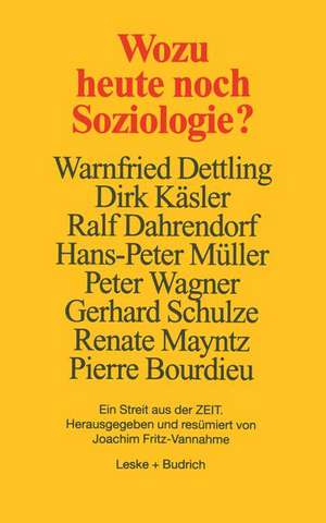 Wozu heute noch Soziologie? de Joachim Fritz-Vannahme