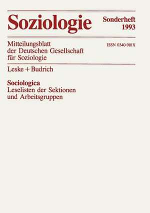 Sociologica: Leseliste der Sektionen und Arbeitsgruppen de Bernhard (Hrsg.) Schäfers