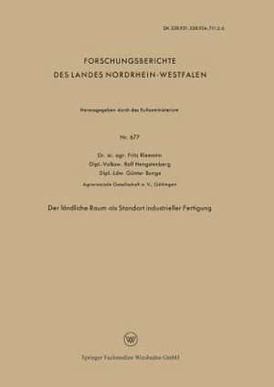 Der ländliche Raum als Standort industrieller Fertigung de Friedrich Riemann