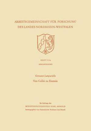 Von Galilei zu Einstein: Eine historisch-kritische Betrachtung des Weges der klassischen Physik zur Relativitätstheorie de Giovanni Lampariello