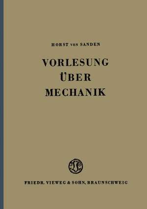 Vorlesung über Mechanik de Horst von Sanden