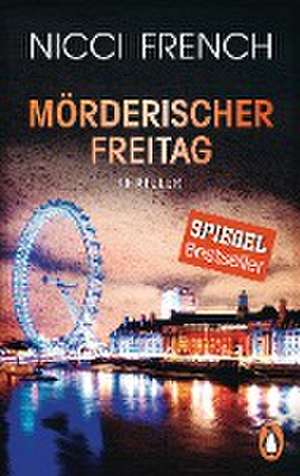 Mörderischer Freitag de Nicci French