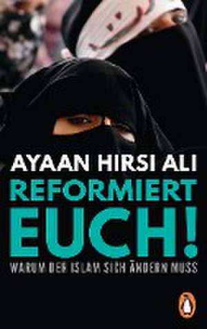 Reformiert euch! de Ayaan Hirsi Ali