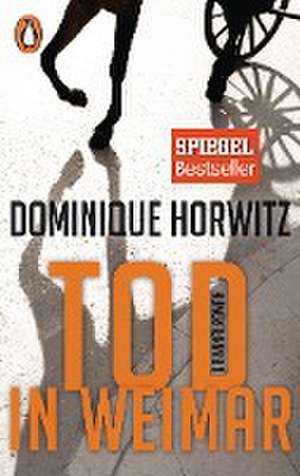 Tod in Weimar de Dominique Horwitz