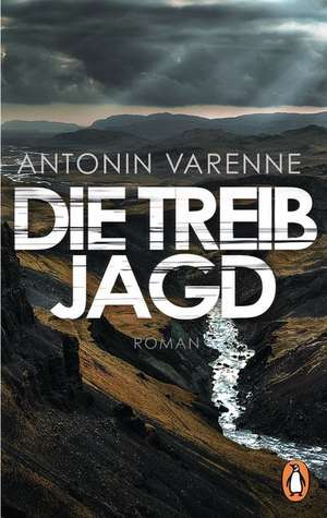Die Treibjagd de Antonin Varenne
