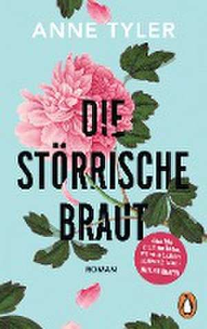 Die störrische Braut de Anne Tyler