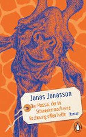 Der Massai, der in Schweden noch eine Rechnung offen hatte de Jonas Jonasson