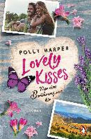 Lovely Kisses. Nur eine Berührung von dir de Polly Harper