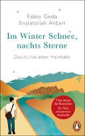 Im Winter Schnee, nachts Sterne. Geschichte einer Heimkehr de Fabio Geda