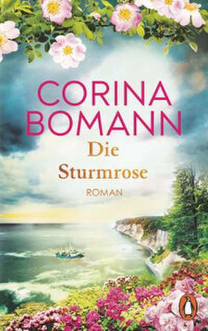 Die Sturmrose de Corina Bomann