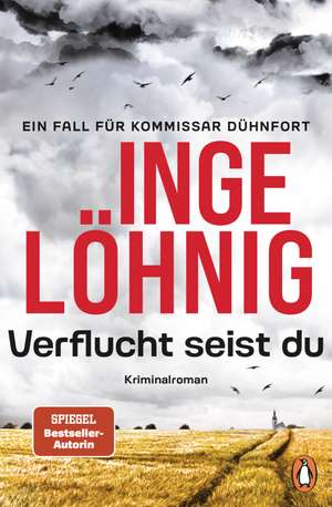 Verflucht seist du (Dühnfort 5) de Inge Löhnig