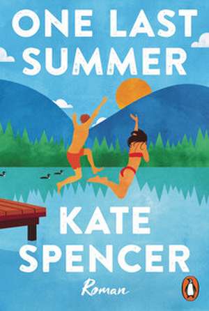 One Last Summer de Kate Spencer