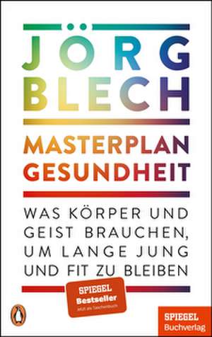 Masterplan Gesundheit de Jörg Blech