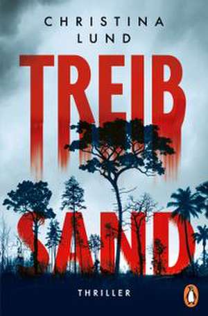 Treibsand de Christina Lund