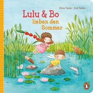 Lulu & Bo lieben den Sommer de Anna Taube