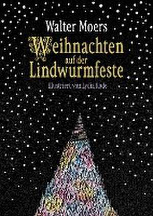 Weihnachten auf der Lindwurmfeste de Walter Moers