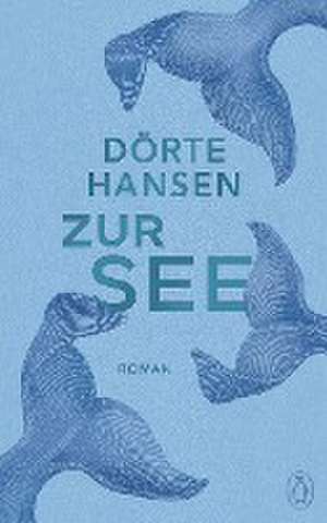 Zur See de Dörte Hansen